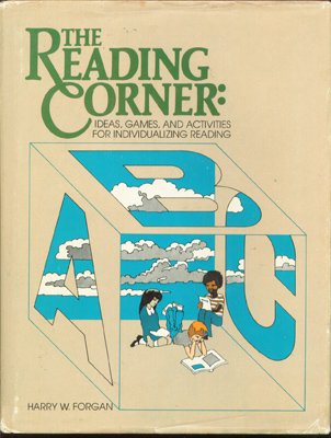Imagen de archivo de Reading Corner, The: Ideas, Games, and Activities for Individualizing Reading a la venta por THE OLD LIBRARY SHOP