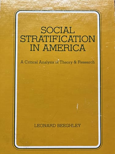 Stock image for Social Stratification in America: A Critical Analysis of Theory & Research for sale by Old Line Books