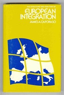 Stock image for THE STRUCTURE AND FUNCTION OF EUROPEAN INTEGRATION for sale by Larry W Price Books