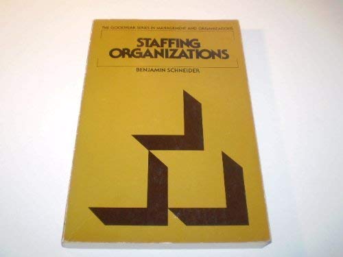 Beispielbild fr Staffing organizations (Goodyear series in management and organizations) zum Verkauf von Wonder Book