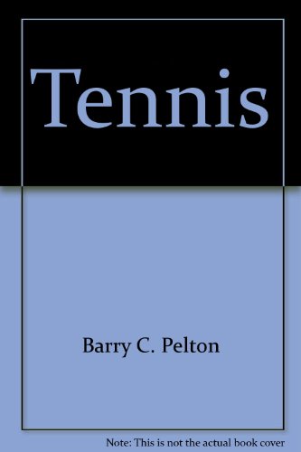 Beispielbild fr Tennis: Goodyear Physical Activities Series zum Verkauf von Top Notch Books