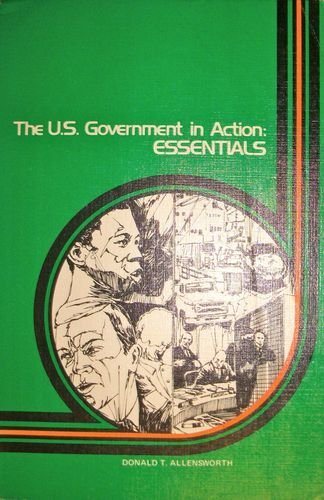 Stock image for The U.S. Government in Action: essentials for sale by Dan A. Domike