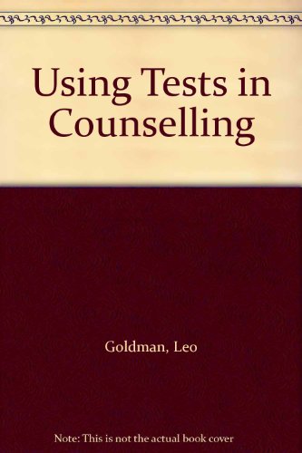 Stock image for Using Tests in Counselling for sale by Book House in Dinkytown, IOBA