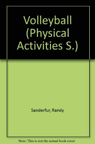 Beispielbild fr Volleyball (Physical Activities) zum Verkauf von Wonder Book