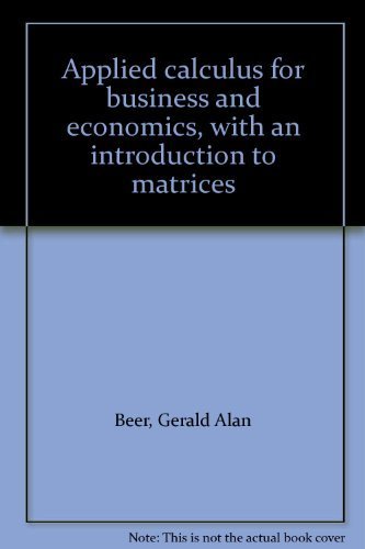 9780876260395: Applied calculus for business and economics, with an introduction to matrices