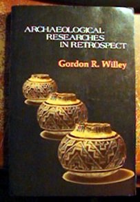 Stock image for Archaeological Researches in Retrospect. for sale by N. Fagin Books