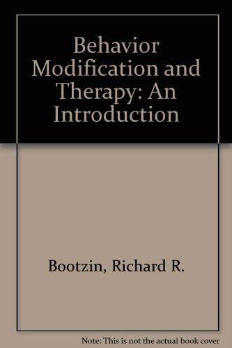 Stock image for Behavior Modification and Therapy : An Introduction for sale by Better World Books