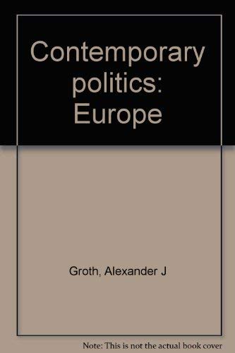 Beispielbild fr Contemporary politics: Europe zum Verkauf von Webster's Bookstore Cafe, Inc.