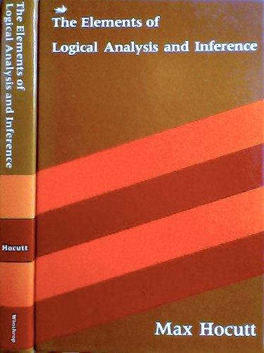 9780876262207: Title: The elements of logical analysis and inference