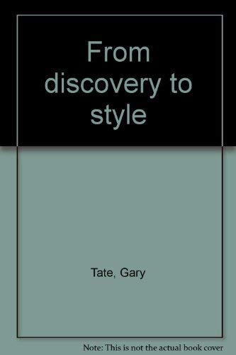 From Discovery To Style: A Reader