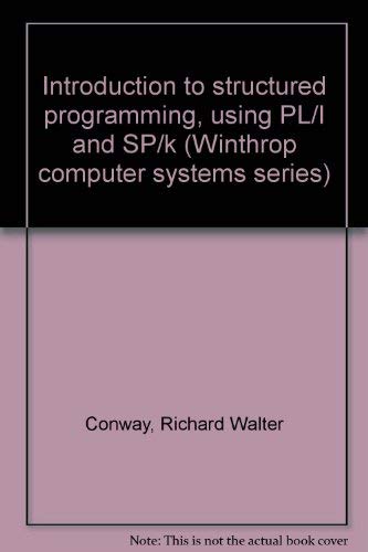 Imagen de archivo de Introduction to Structured Programming, Using PL/I and SP/K a la venta por Better World Books Ltd