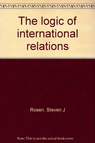 9780876265062: The logic of international relations