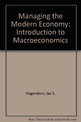 Stock image for Managing the modern economy: An introduction to macroeconomics for sale by POQUETTE'S BOOKS