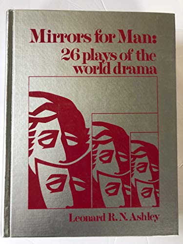 9780876265581: Mirrors for Man: 26 Plays of the World Drama