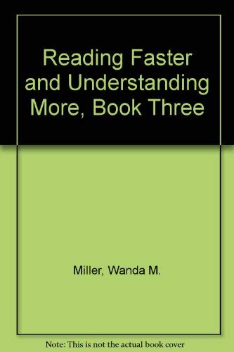 Stock image for Reading Faster and Understanding More, Book 3 for sale by Alf Books