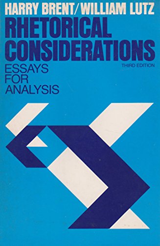 Beispielbild fr Rhetorical Considerations : Essays for Analysis zum Verkauf von Better World Books: West