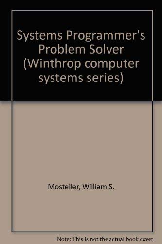 Beispielbild fr Systems Programmer's Problem Solver zum Verkauf von Better World Books