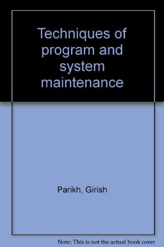 Stock image for Techniques of Program and System Maintenance for sale by Reader's Corner, Inc.