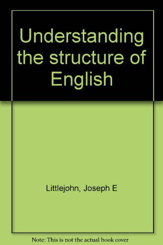 9780876268902: Understanding the structure of English