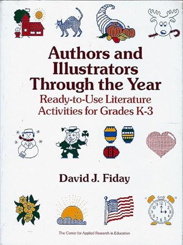Stock image for Authors and Illustrators Through the Year: Ready-To-Use Literature Activities for Grades K-3 for sale by The Unskoolbookshop