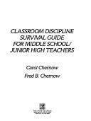 Stock image for Classroom Discipline Survival Guide for Middle School/Junior High Teachers for sale by ThriftBooks-Dallas