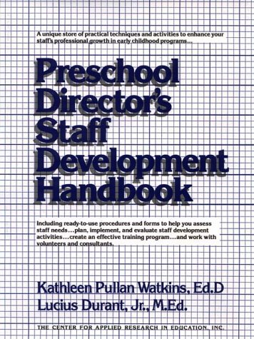Stock image for Preschool Director's Staff Development Handbook for sale by Rob the Book Man
