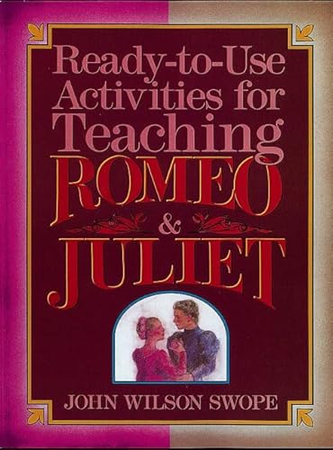 Stock image for Ready-To-Use Activities for Teaching Romeo & Juliet (Shakespeare Teacher's Activity Library) for sale by SecondSale