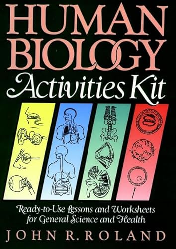 9780876281215: Human Biology Activities Kit: Ready-to-Use Lessons and Worksheets for General Science and Health (J-B Ed: Activities)