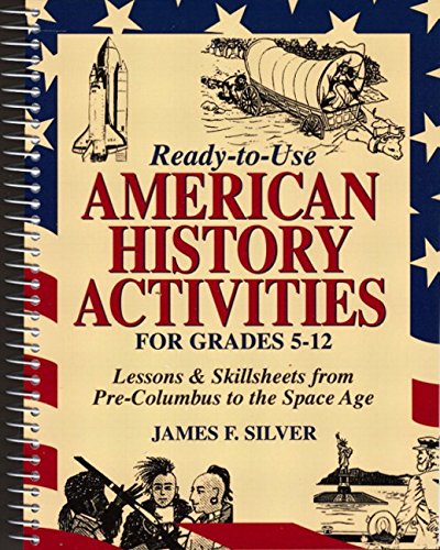 Stock image for Ready-to-Use American History Activities for Grades 5-12 for sale by Once Upon A Time Books