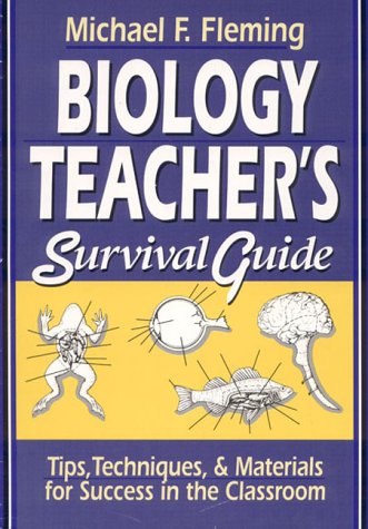 Stock image for Biology Teacher's Survival Guide (J-B Ed: Survival Guides) for sale by Wonder Book