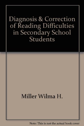 Stock image for Diagnosis & Correction of Reading Difficulties in Secondary School Students for sale by ThriftBooks-Atlanta