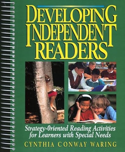 Stock image for Developing Independent Readers, Grades K-9 : Strategy-Oriented Reading Activities for Learners with Special Needs for sale by Better World Books