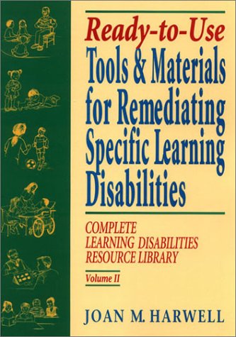 Beispielbild fr Ready-to-Use Tools and Materials for Remediating Specific Learning Disabilities zum Verkauf von Better World Books
