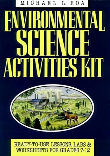 Stock image for Environmental Science Activities Kit : Lessons, Labs and Worksheets for Secondary Students for sale by Better World Books