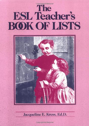 Stock image for The ESL Teacher's Book of Lists for sale by Better World Books: West