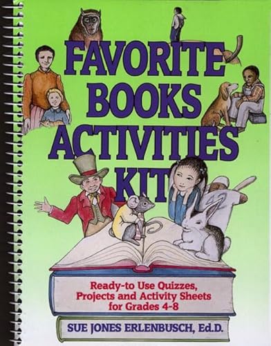 Stock image for Favorite Books Activities Kit: Ready-To-Use Quizzes, Projects and Activity Sheets for Grades 4-8 for sale by Wonder Book