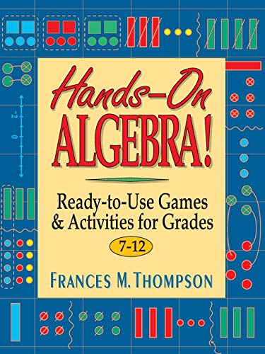 Beispielbild fr Hands-On Algebra!: Ready-To-Use Games & Activities for Grades 7-12 zum Verkauf von ThriftBooks-Atlanta