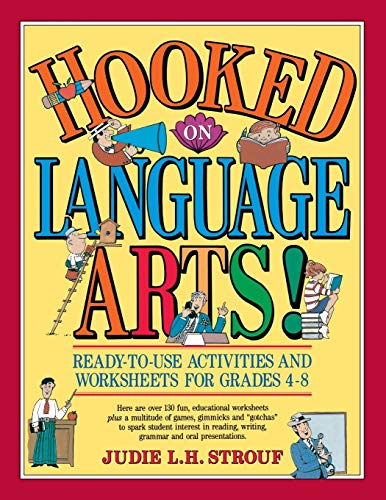 Stock image for Hooked On Language Arts!: Ready-to-Use Activities and Worksheets for Grades 4-8 for sale by Wonder Book
