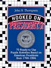 Imagen de archivo de Hooked on Presidents!: 75 Ready-To-Use Puzzle Activities Based on American Presidents from 1789 to 1994 a la venta por SecondSale