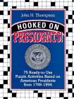 9780876284100: Hooked on Presidents!: 75 Ready-To-Use Puzzle Activities Based on American Presidents from 1789 to 1994/Spiral