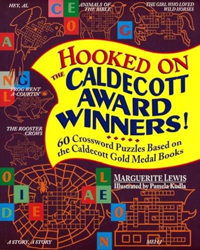 Stock image for Hooked on the Caldecott Award Winners: 60 Crossword Puzzles Based on the Caldecott Gold Medal Books for sale by RiLaoghaire