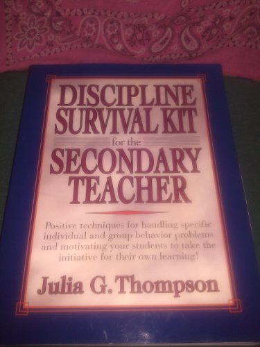 Imagen de archivo de Discipline Survival Kit for the Secondary Teacher (J-B Ed: Survival Guides) a la venta por SecondSale