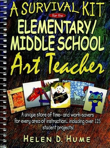 9780876284568: A Survival Kit for the Elementary/Middle School Art Teacher (J–B Ed: Survival Guides)