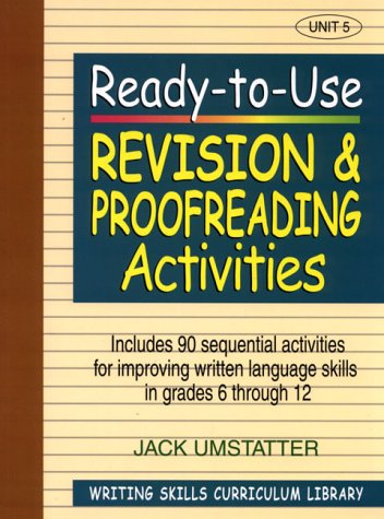 9780876284865: Ready-to-Use Revision And Proofreading Activities (Volume 5 of Writing Skills Curriculum Library)