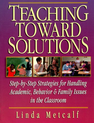 Stock image for Teaching Toward Solutions for sale by Wonder Book