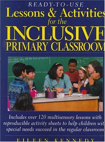 Stock image for Ready-to-Use Lessons and Activities for the Inclusive Primary Classroom for sale by Better World Books