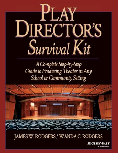 9780876285657: Play Director's Survival Kit: A Complete Step-by-Step Guide to Producing Theater in Any School or Community Setting