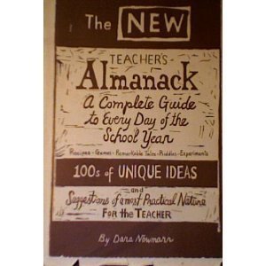 Imagen de archivo de New Teachers Almanac: Practical Ideas for Every Day of the School Year a la venta por Booketeria Inc.
