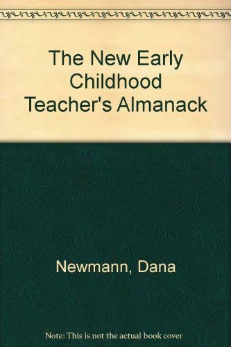 Stock image for The New Early Childhood Teacher's Almanac for sale by Half Price Books Inc.
