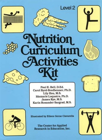 Stock image for Nutrition Curriculum Activities Kit: Level 2/for Grades 9-12 for sale by Front Cover Books